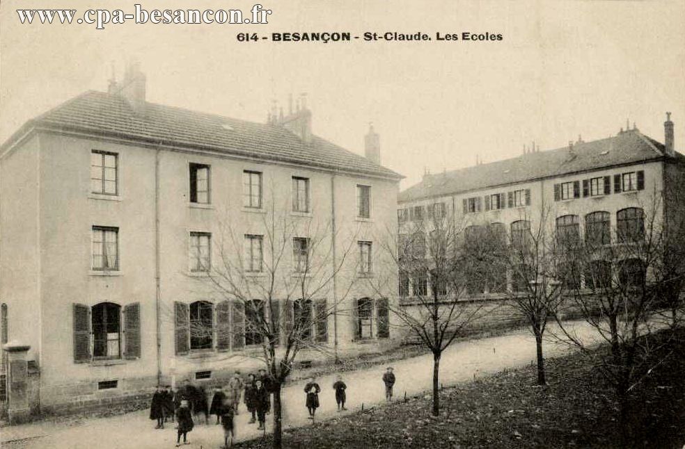 614 - BESANÇON - St-Claude. Les Ecoles